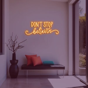 שלט ניאון don't stop believing בעיצוב ייחודי וייבז ניאון VIBEZ