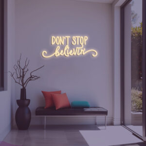 שלט ניאון don't stop believing בעיצוב ייחודי וייבז ניאון VIBEZ