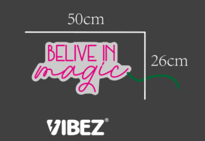 סקיצה של שלט ניאון believe in magic וייבז ניאון המציגה את אופן החיתוך של הלוח האקרילי של השלט